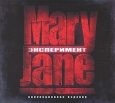 Mary Jane Эксперимент Формат: Audio CD (DigiPack) Дистрибьютор: 2+2=5 Россия Лицензионные товары Характеристики аудионосителей 2008 г Сборник: Российское издание инфо 3068v.