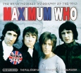 Maximum Who The Unauthorised Biography Of The Who Серия: The Maximum Series инфо 6997z.