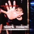 Alphaville Stark Naked and Absolutely Live Формат: Audio CD Лицензионные товары Характеристики аудионосителей Альбом инфо 12403z.